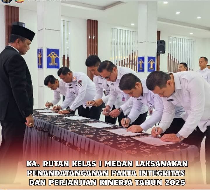 Ka. Rutan Kelas I Medan Laksanakan Penandatanganan Pakta Integritas dan Perjanjian Kinerja Tahun 2025