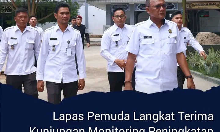 Lapas Pemuda Langkat Terima Kunjungan Monitoring Peningkatan Pengawasan dan Pengamanan Oleh Kakanwil Ditjenpas Sumut di Bulan Suci Ramadhan