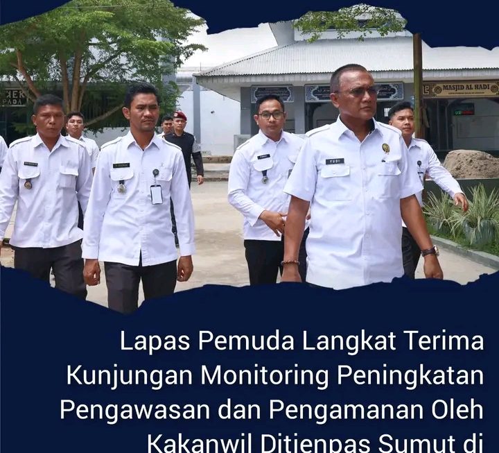 Lapas Pemuda Langkat Terima Kunjungan Monitoring Peningkatan Pengawasan dan Pengamanan Oleh Kakanwil Ditjenpas Sumut di Bulan Suci Ramadhan
