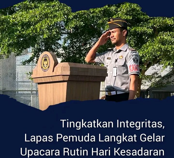 Tingkatkan Integritas, Lapas Pemuda Langkat Gelar Upacara Rutin Hari Kesadaran Berbangsa dan Bernegara