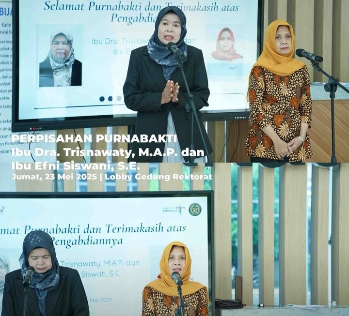 Perpisahan Purnabakti Ibu Dra. Trisnawaty, M.A.P. dan Ibu Efni Siswani, S.E.