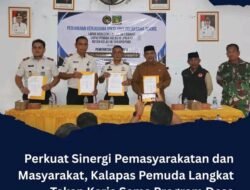 Perkuat Sinergi pemasyarakatan dan masyarakat kalapas pemuda Langkat Teken kerja sama program Desa Binaan pemasyarakatan